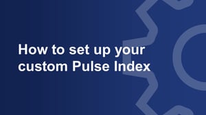 KC thumbnail - set up Pulse Index - main