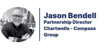 Quote author Jason Bendell, Partnerships Director at Chartwells, Compass Group