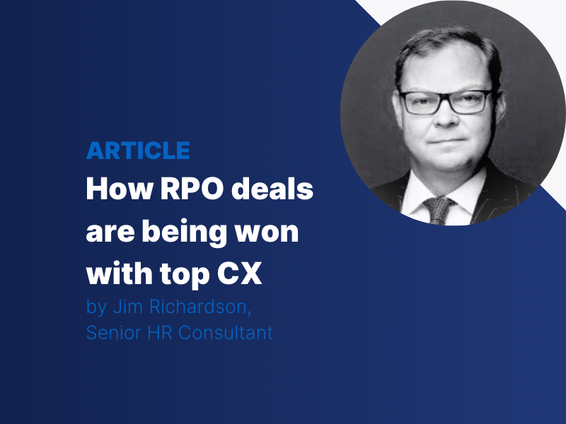 article written by Jim Richardson on how RPO deals are being won with top CX 